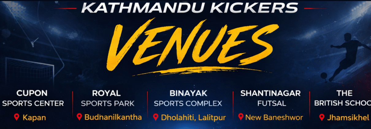 kathmandu kickers Venues